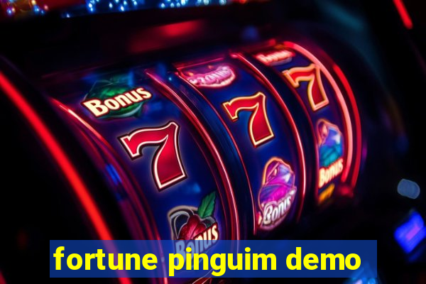 fortune pinguim demo